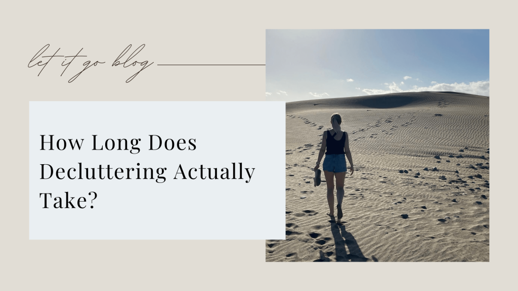 How Long Does Decluttering Take?